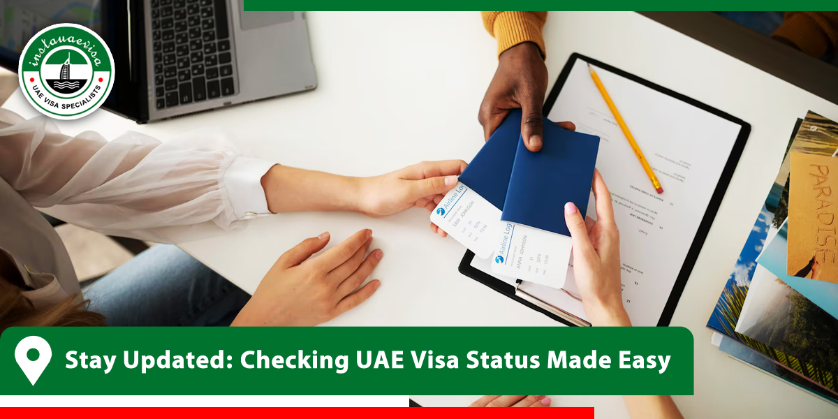 stay updated checking uae visa status made easy from instauaevisa